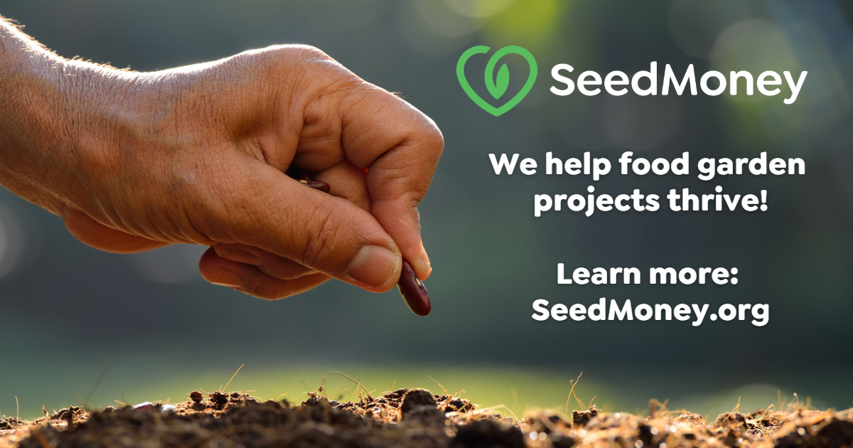 SeedMoney; We help food garden projects thrive